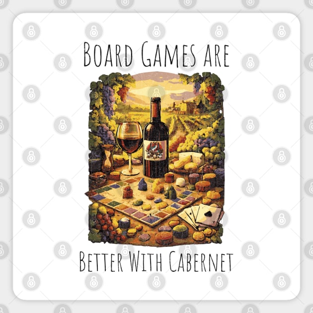 Board Games are better with Cabernet vintage design Magnet by Joaddo